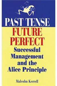 Past Tense, Future Perfect