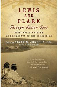 Lewis and Clark Through Indian Eyes