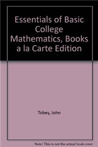 Essentials of Basic College Mathematics, Books a la Carte Edition
