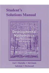 Developmental Mathematics, Student's Solutions Manual: Basic Mathematics and Algebra