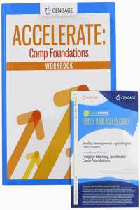 Bundle: Mindtap Accelerate: Comp Foundations, 1 Term Printed Access Card + Student Workbook