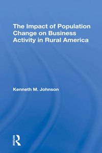 Impact of Population Change on Business Activity in Rural America