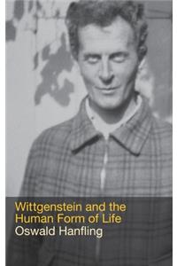 Wittgenstein and the Human Form of Life