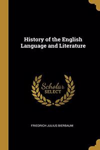 History of the English Language and Literature
