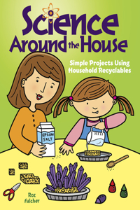 Science Around the House