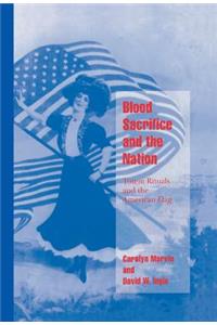 Blood Sacrifice and the Nation