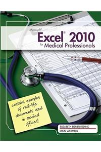 Microsoft? Excel? 2010 for Medical Professionals