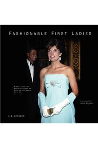 Fashionable First Ladies