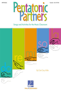 Pentatonic Partners (a Collection of Songs and Activities)