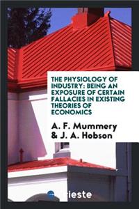 The Physiology of Industry