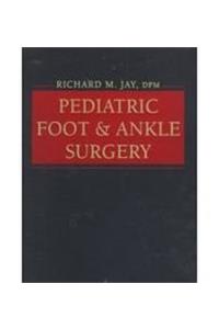Pediatric Foot And Ankle Surgery