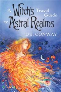 Witch's Travel Guide to Astral Realms