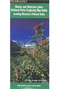 Glacier and Waterton Lakes National Parks Exploring Map Guide
