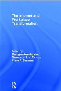 Internet and Workplace Transformation