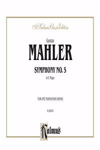 Gustav Mahler Symphony No. 5 in E Major