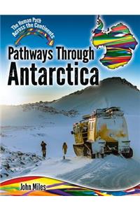Pathways Through Antarctica