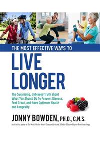 The Most Effective Ways to Live Longer
