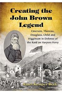 Creating the John Brown Legend