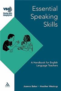 Essential Speaking Skills: A Handbook for English Language Teachers