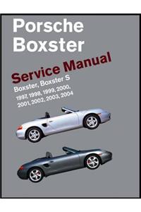 Porsche Boxster, Boxster S Service Manual: 1997, 1998, 1999, 2000, 2001, 2002, 2003, 2004: 2.5 Liter, 2.7 Liter, 3.2 Liter Engines