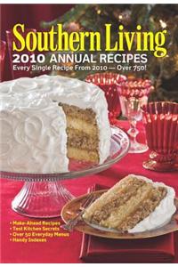 Southern Living 2010 Annual Recipes