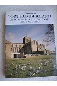 History of Northumberland and Newcastle-upon-Tyne