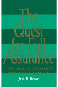 The Quest for Full Assurance