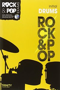 Trinity Rock & Pop Exams: Drums Initial Grade