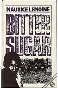 BITTER SUGAR