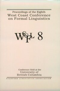 Proceedings of the 8th West Coast Conference on Formal Linguistics