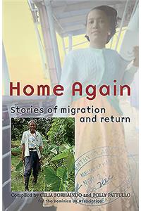 Home Again: Stories of Migration and Return