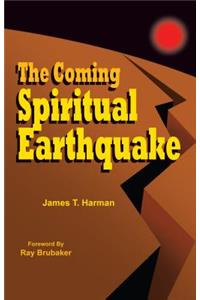 Coming Spiritual Earthquake