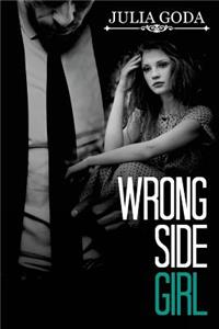Wrong Side Girl