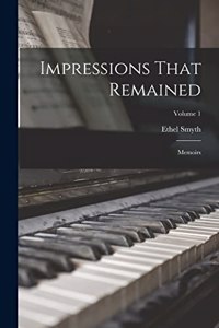 Impressions That Remained