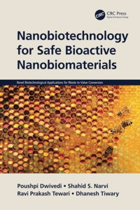 Nanobiotechnology for Safe Bioactive Nanobiomaterials