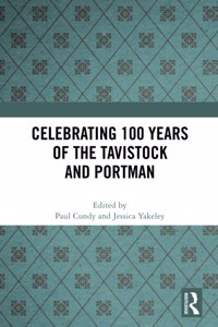 Celebrating 100 Years of the Tavistock and Portman