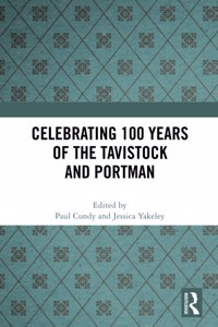 Celebrating 100 years of the Tavistock and Portman