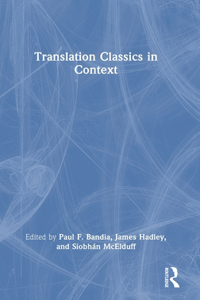 Translation Classics in Context