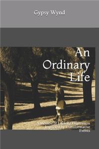 An Ordinary Life
