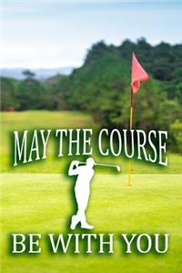 May The Course Be With You