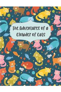 The Adventures Of A Clowder of Cats