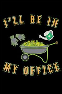 I'll Be In My Office