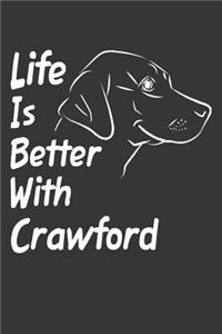 Life Is Better With Crawford