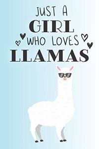 Just A Girl Who Loves Llamas