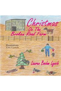 Christmas on the Broken Road Farm