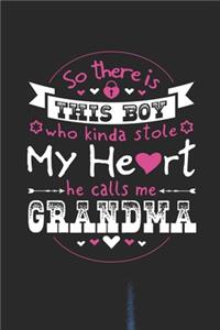 So There's This Boy Who Kinda Stole My Heart He Calls Me Grandma