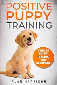 Positive Puppy Training