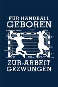 Für Handball Geboren