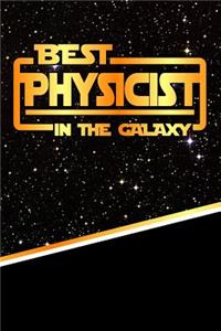 The Best Physicist in the Galaxy