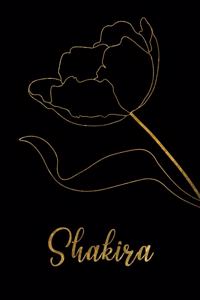 Shakira: Personalized Writing Journal for Women - Elegant Black and Gold